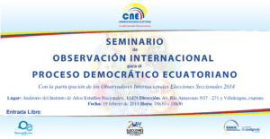 "Seminario de Observación Internacional para el Proceso Democrático Ecuatoriano"